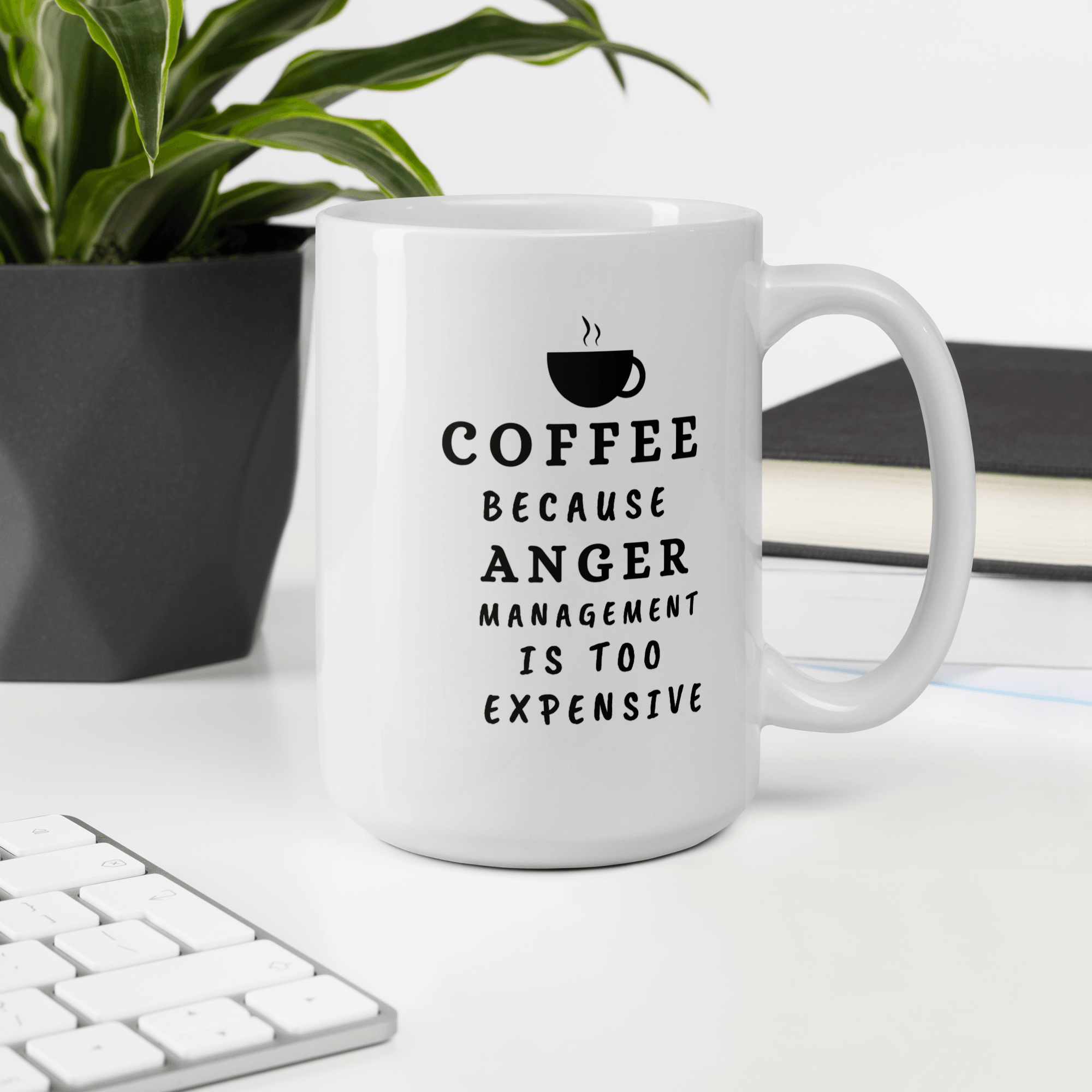 Unique Coffee Mug for Coffee Lovers, Funny Inspirational Coffee Mug, Coffee Because Anger Management is too Expensive, Motivational Quote Ceramic Cup White Christmas Gifts Funny Quote Coffee Mug for Friend Co-worker, 11/15 Oz